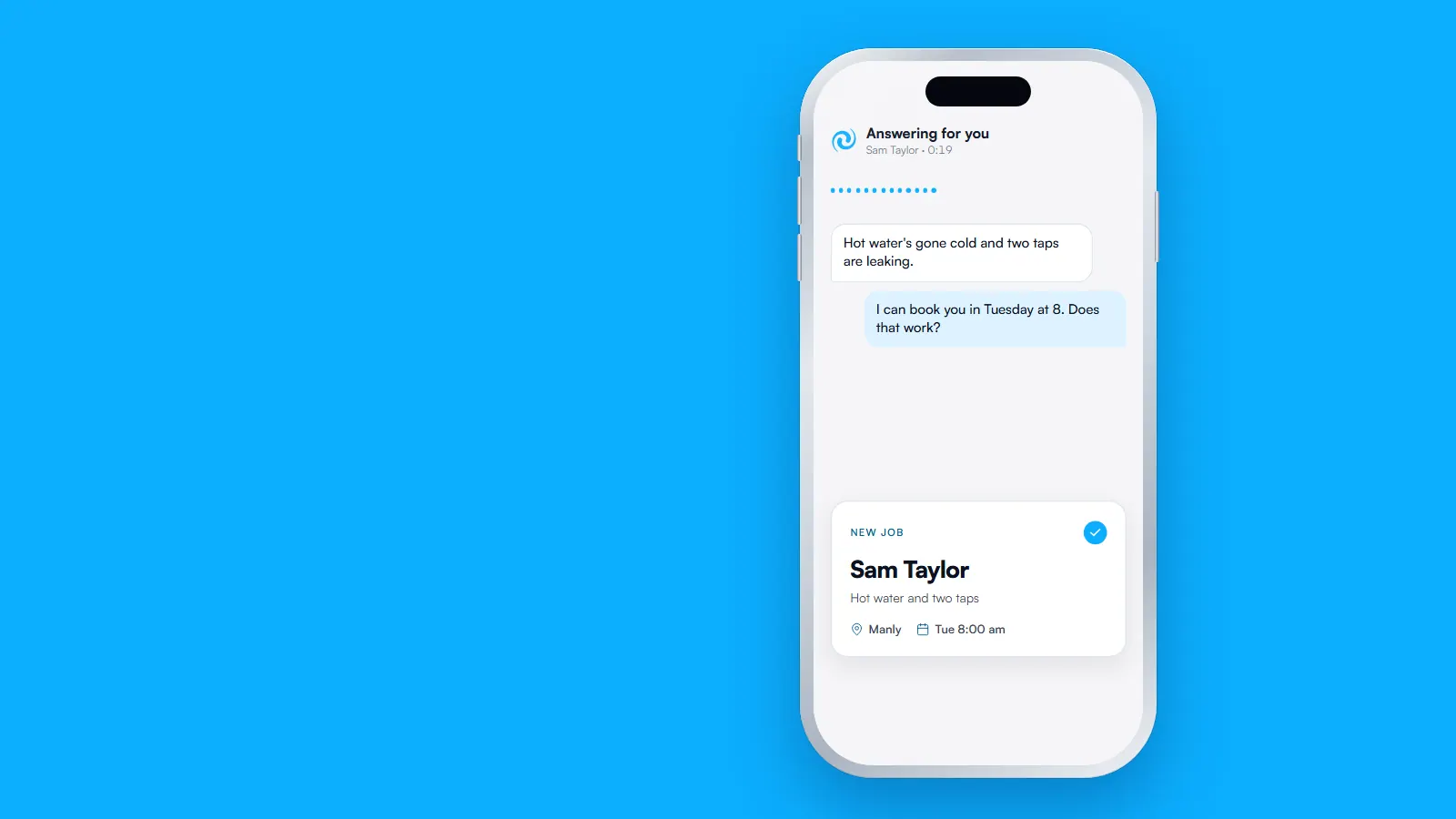 Galaxera answering a call from Sam Taylor and booking a new job